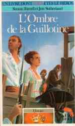 9782070334087 L'ombre De La Guillotine - Histoire - Livre Dont Vous Etes Le Heros