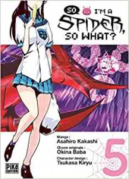 9782811660208 So I'm A Spider, So What ? Tome 5 - Pika -
