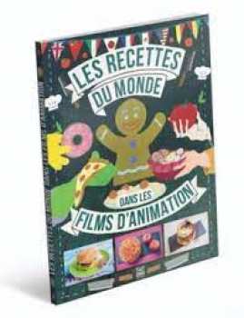 9782376972525 Les Recettes Du Monde Dans Les Films D Animation