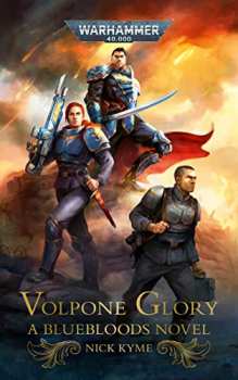 9781800260306 Livres Warhammer 40000 Volpone Glory A Bluebloods Novel