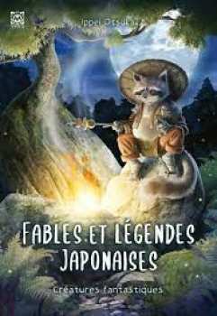 9782376972839 Fables Et Legendes Japonaises Les Creatures Fantastiques - Ynnis Edition -